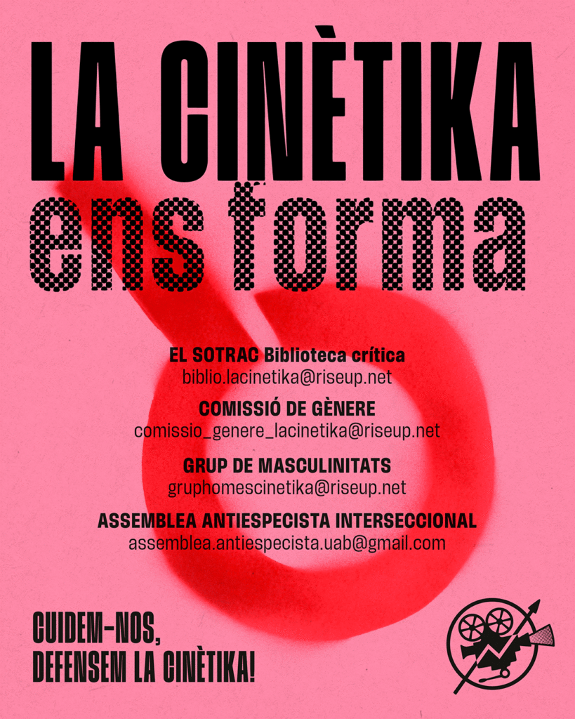 Cartell amb una lupa grafitejada en vermell on hi diu "La Cinètika ens forma. El Sotrac biblioteca crítica. Comissió de gènere. Grup de masculinitats. Assemblea antiespecista interseccional"