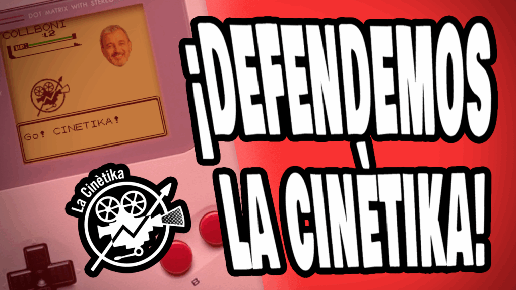 Cartel con el etxtos ¡Defendemos La cinètika! con el logo del proyector de cine. Detrás se ve una Gameboy con una batalla Pokémon entre Collboni y Cinètika