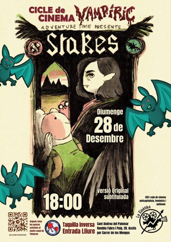 Cartell de la projecció de cicle de cinema vampíric de Stakes. En estil gòtic apareix Marceline, una vampira, que té, entre els braços, a Finn. Al voltant hi ha ratpenats en estil toon.