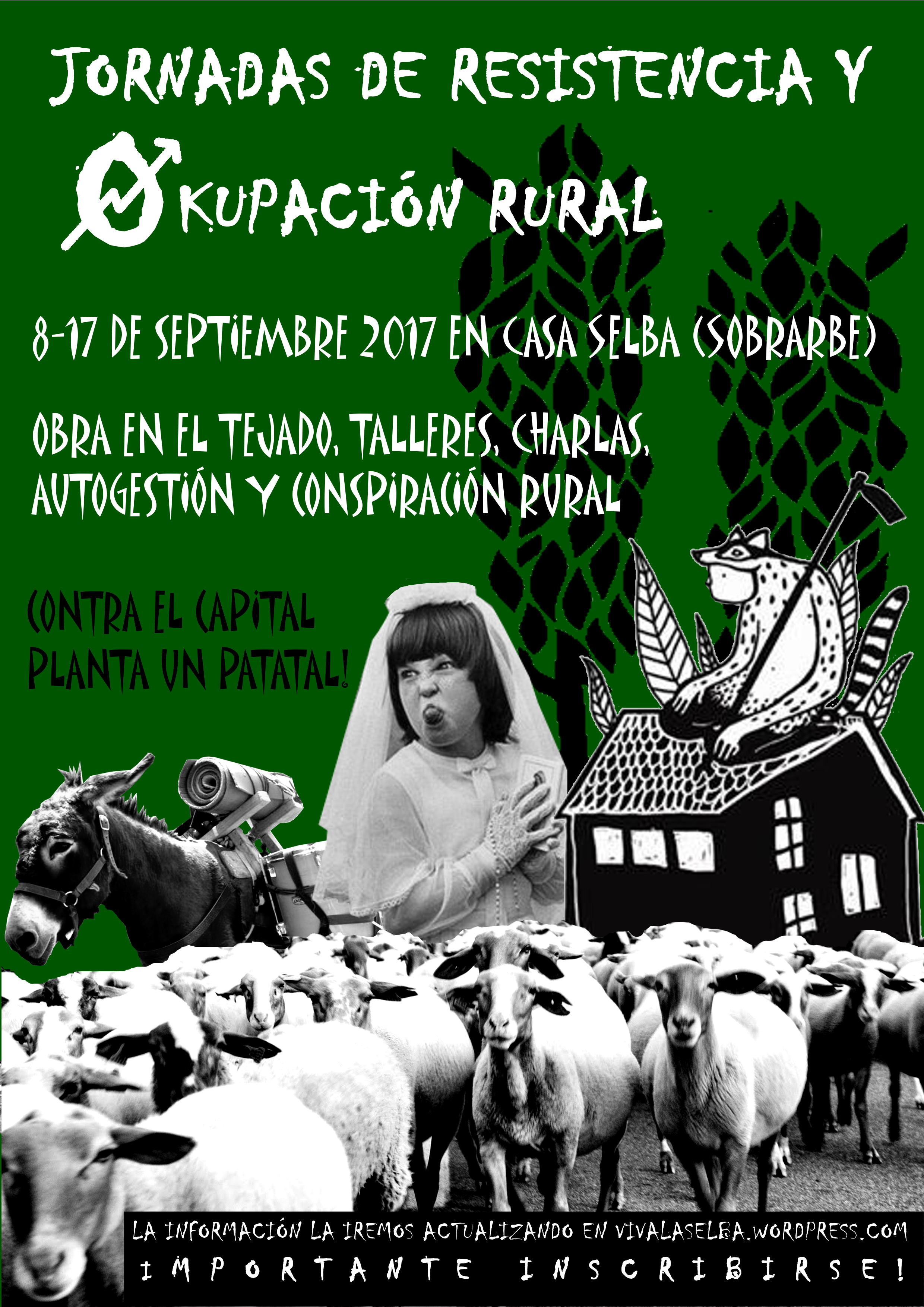 LLAMAMIENTO: Jornadas de Okupación y Resistencia Rural en Casa Selba